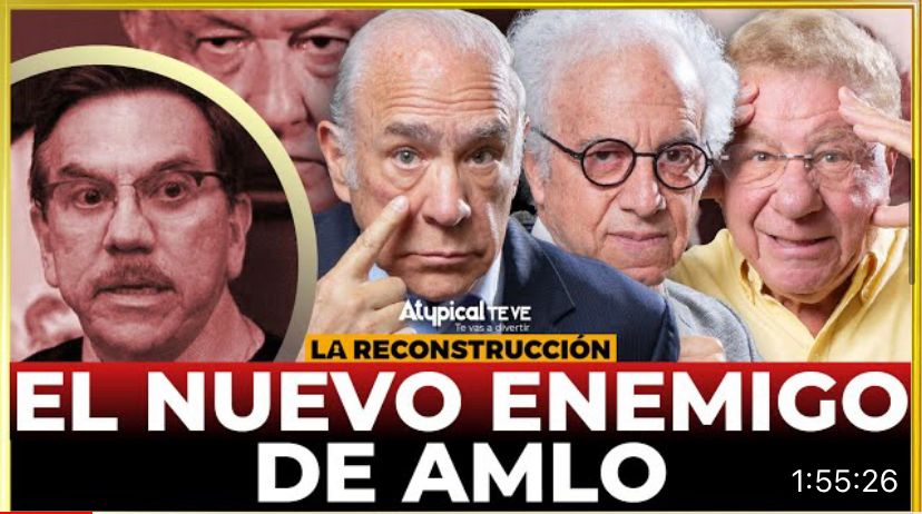 La Reconstrucción: El nuevo enemigo de AMLO