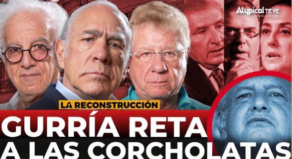 La Reconstrucción: Gurría reta a las corcholatas