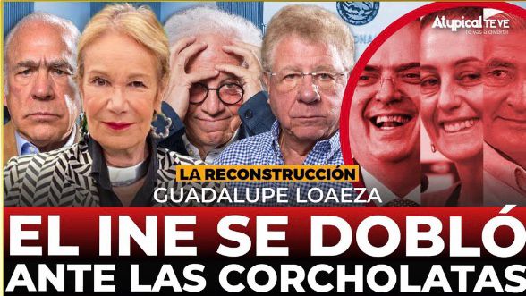 La Reconstrucción: El INE se dobló ante las corcholatas